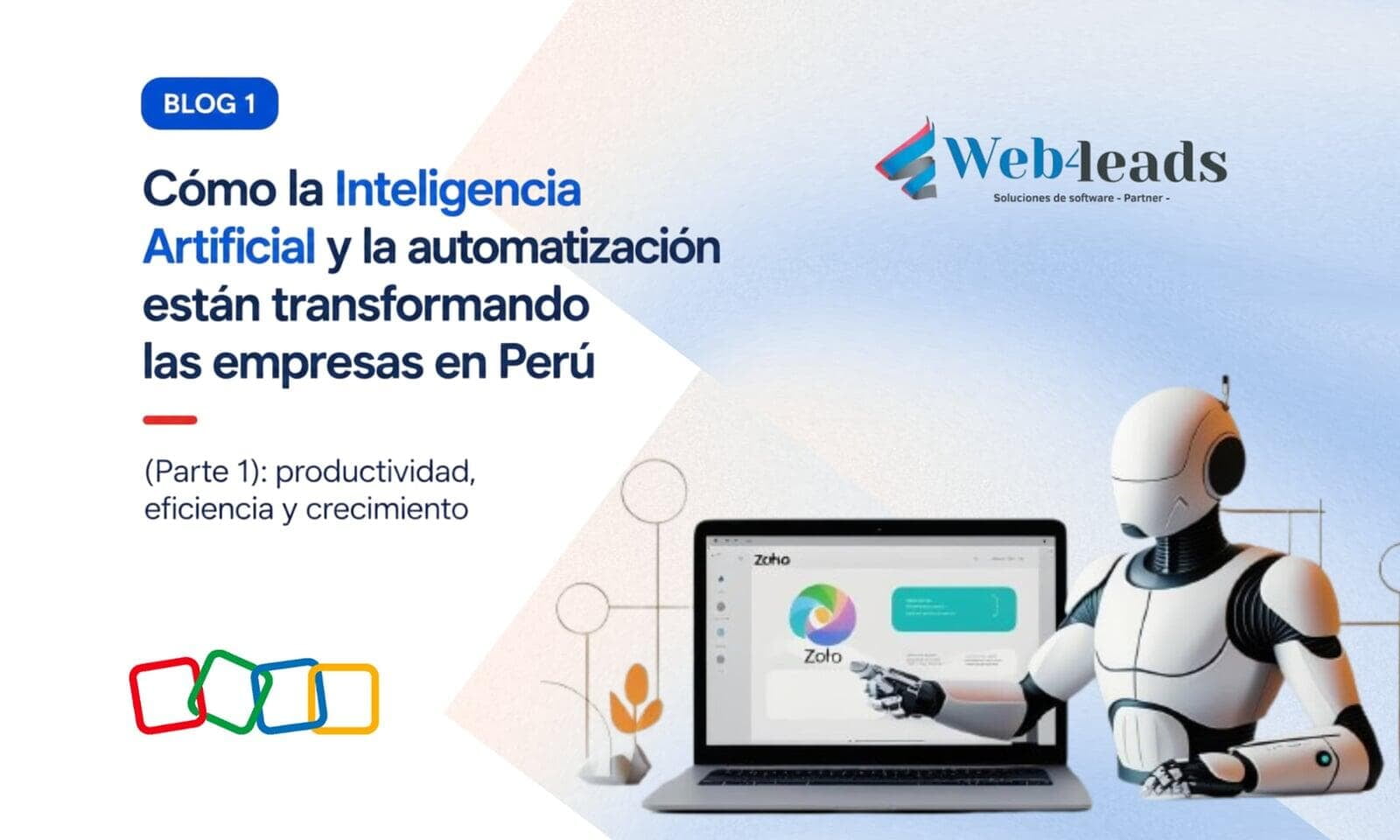 Cómo la Inteligencia Artificial y la automatización están transformando las empresas en Perú (Parte 1)